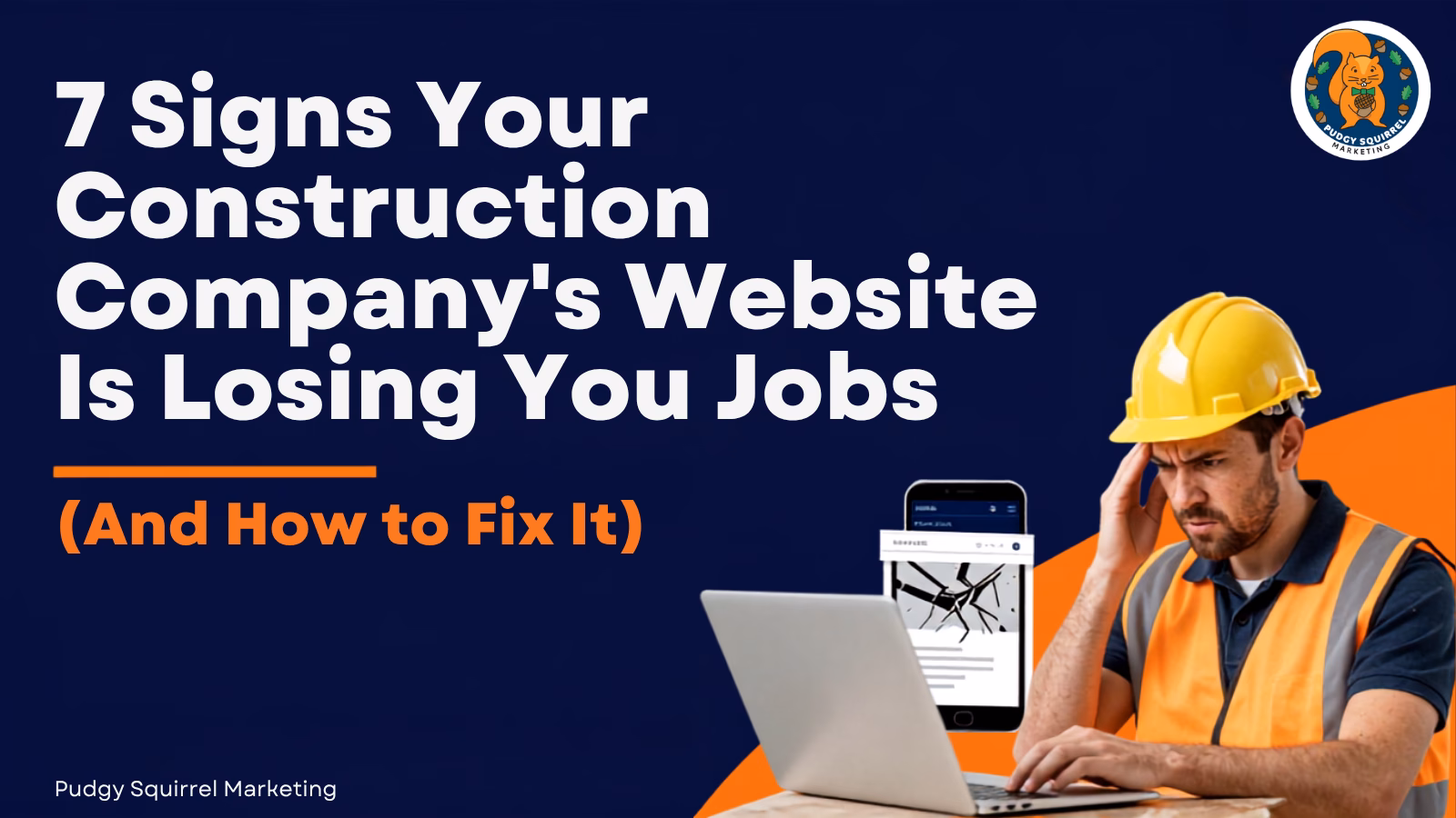 Signs Your Construction Company&rsquo;s Website Is Losing You Jobs