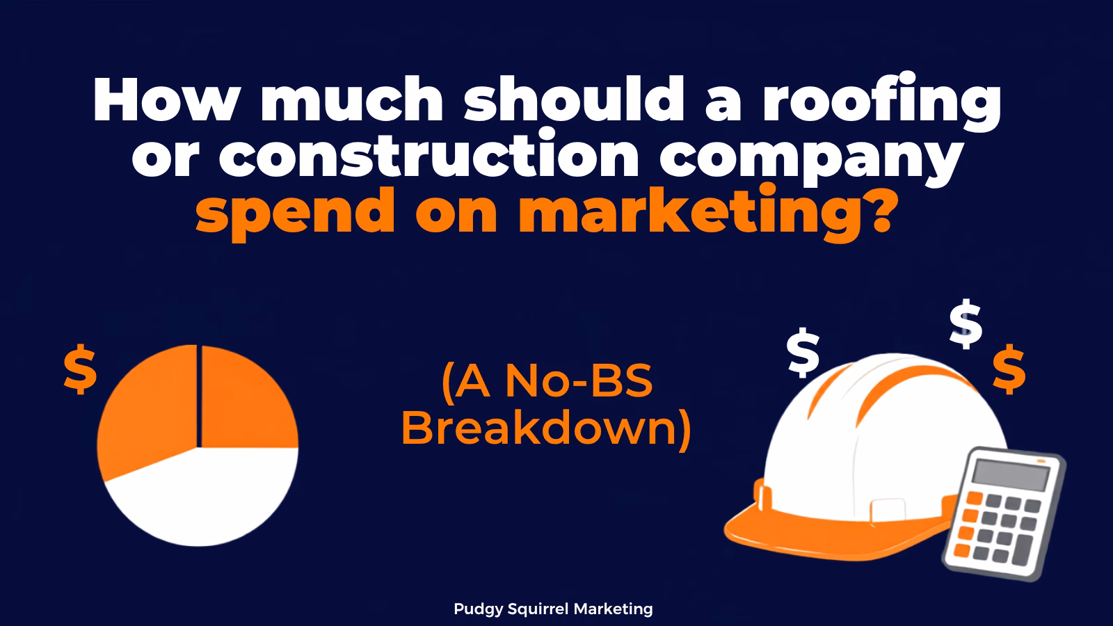 How Much Should a Roofing or Construction Company Spend