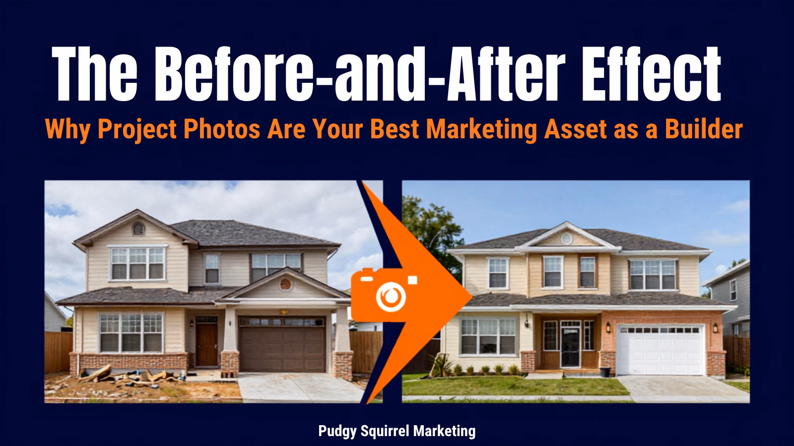 Why Project Photos Are Your Best Marketing Asset as a Builder